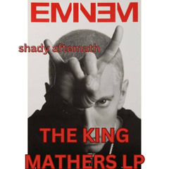 Eminem - King Mathers (Ft. Ca$his)