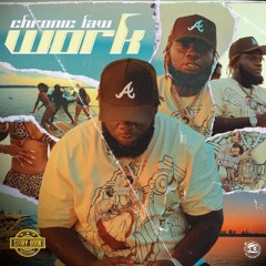 Chronic Law - Work [Story Book Riddim]