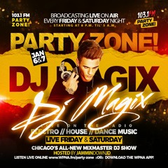 Dj Magix - Party Zone Electro & Dance Mix (01 - 07 - 23) 103.1FM [LIVESET]