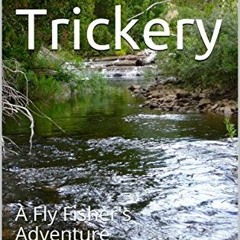 [FREE] KINDLE 💕 TROUT Trickery: A Fly Fisher's Adventure by  Donald Schofield PDF EB