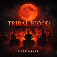 Tribal Blood