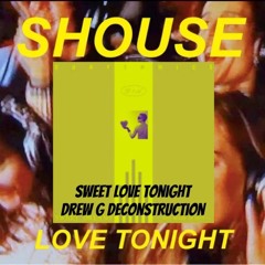 Eurythmics Vs Dhouse - Sweet Love Tonight (Drew G Deconstruction)