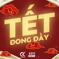 Tet Dong Day - CONGKEY x VIETTHOANG
