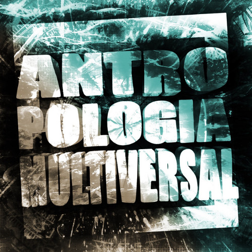 Antropologia Multiversal