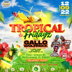 HOLLYWOOD FLORIDA 12/9/22 TROPICAL FRIDAYZ