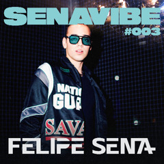 Felipe Sena - SENAVIBE (Promo Set) #003