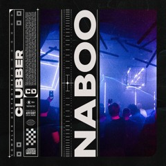 Clubber - Naboo [OUT NOW]