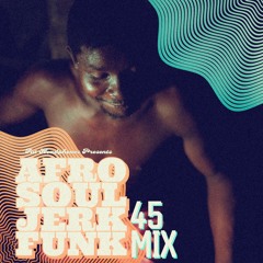 Eshu's Dance: Jerk, Afrobeat, & Afrofunk 45 Mix