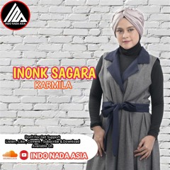 INONK SAGARA - KARMILA ( REMIX SLOW ) COVER