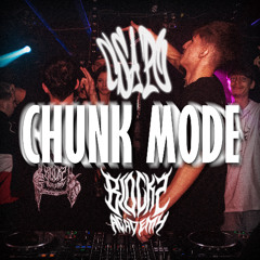 CHUNK MODE [FREE]
