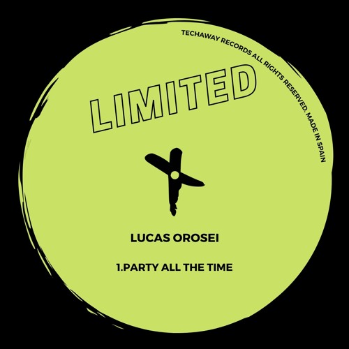 Lucas Orosei - Party All The Time (Original Mix)_TLT135