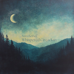 Whispered Circadian