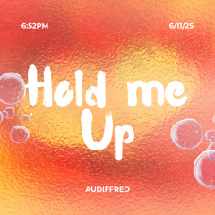 Hold Me Up