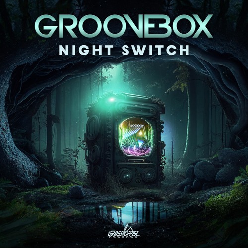 GROOVEBOX - NIGHT SWITCH EP - OUT NOW