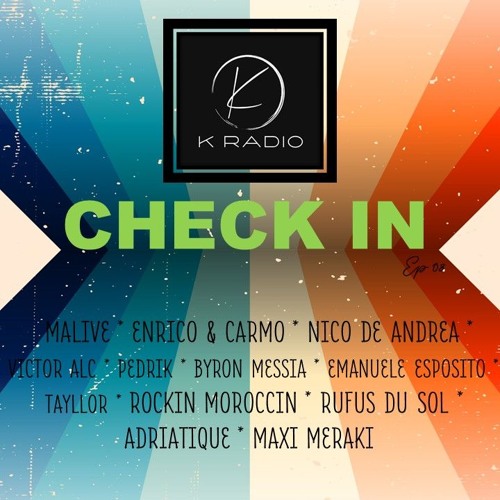 K RADIO I CHECK IN I EP03