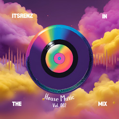 itsRenz in the Mix 002