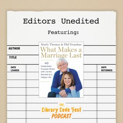 Editors Unedited: Shannon Welch, Editor of WHAT MAKES A MARRIAGE LAST by Marlo Thomas & Phil Donahue