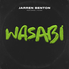 Wasabi (feat. J Plaza)