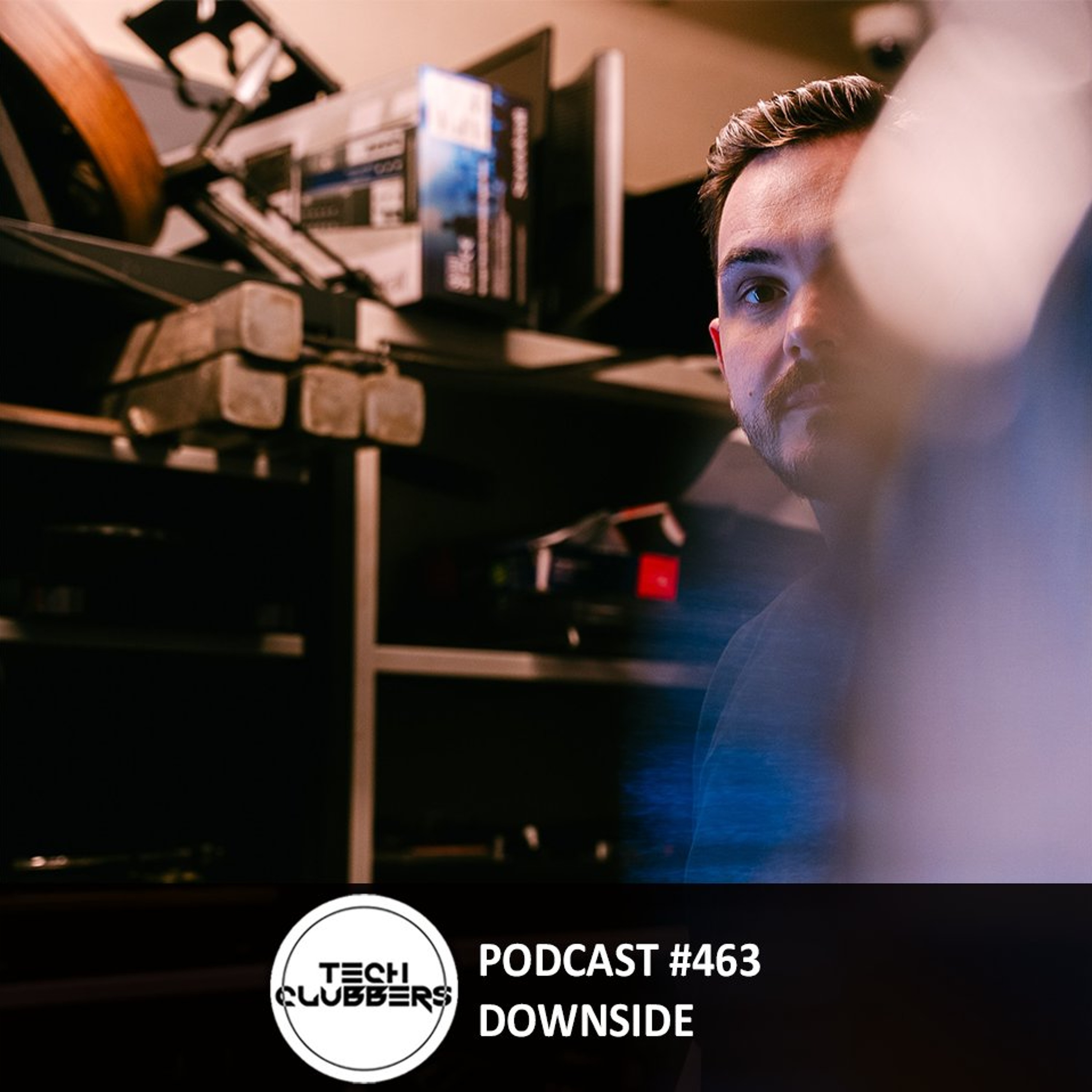 Downside - Tech Clubbers Podcast #463 episode artwork