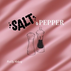 "Salt & Pepper" | Prod.By Maheraf | NEW MUSIC | FREE DOWNLOAD | 2022 |