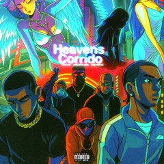 Heaven’s Corrido