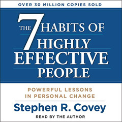 ACCESS PDF 📒 The 7 Habits of Highly Effective People: Powerful Lessons in Personal C