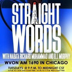 StraightWords WVON Radio Broadcast, Jan92023, Cameron home; Justice for Elijah McClain; Politics