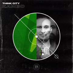 Think City - Kambo (NNL Remix)