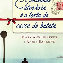 A sociedade liter�ria e a torta de casca de batata, Portuguese Edition# )Epub+