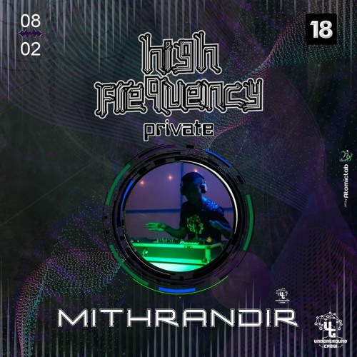 Dj set mithrandir @ hight frequency 08/02/2020