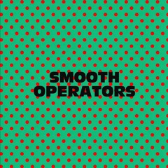 005 - Smooth Operators w/ G-EED (Radio alHara, Bethlehem)