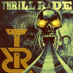 Thrill Ride - Did I Hear You Say