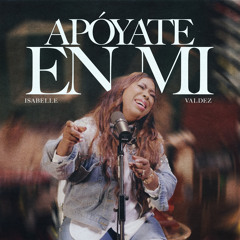 Apóyate En Mí