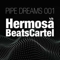 PIPE DREAMS 001