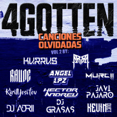 4GOTTEN MASHUP PACK (vol.2) | CANCIONES OLVIDADAS| +30 MASHUPS FREE!!!| (BY DJKURRUS & FRIENDS)