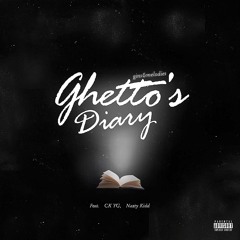 Gins&melodies - Ghettos Diary Ft. CK YG, Nazty Kidd