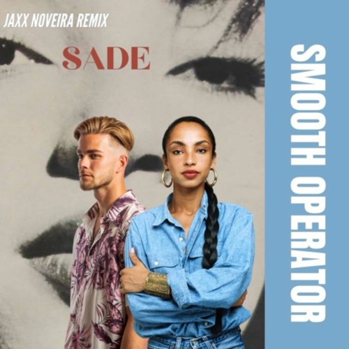 5m00th 0p3r@t0r (Jaxx Noveira Remix)