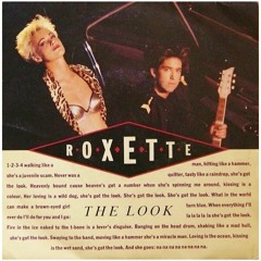 Roxette - The Look (Luin's Expressin' Mix)