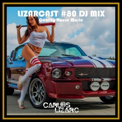Lizarcast #80 DJ Mix