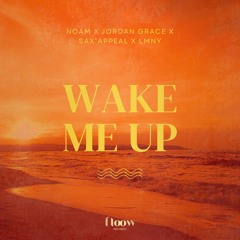 Wake Me Up (feat. LMNY)
