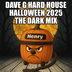 Dave G - Hard House Halloween 2025 (The Dark Mix)