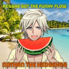 Reggae Got The Funky Flow