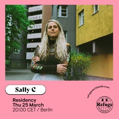 Sally C on Refuge Worldwide Radio 25.03.21