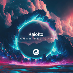 Kaiotto - Amor Del Mar [M-Sol DEEP]