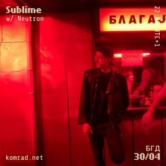 Sublime 001 w/ Neutron