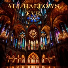 All Hallows Eve