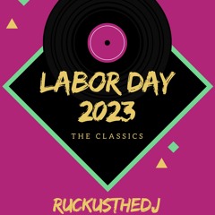 Labor Day 2023 - The Classics