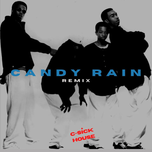 Soul For Real - "Candy Rain" (C-Sick House Remix)