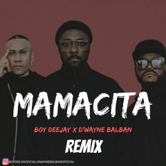 Black Eyes Peas, Ozuna &J.Rey Soul - Mamacita (D`Wayne Balban & Boy Deejay Remix)[GRATIS EN COMPRAR]