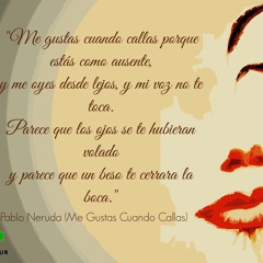 Me gusta cuando callas...